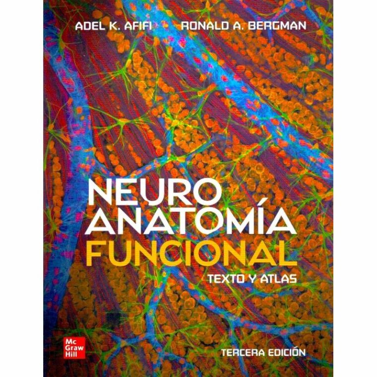 Neuroanatomia funcional. Texto y atlas